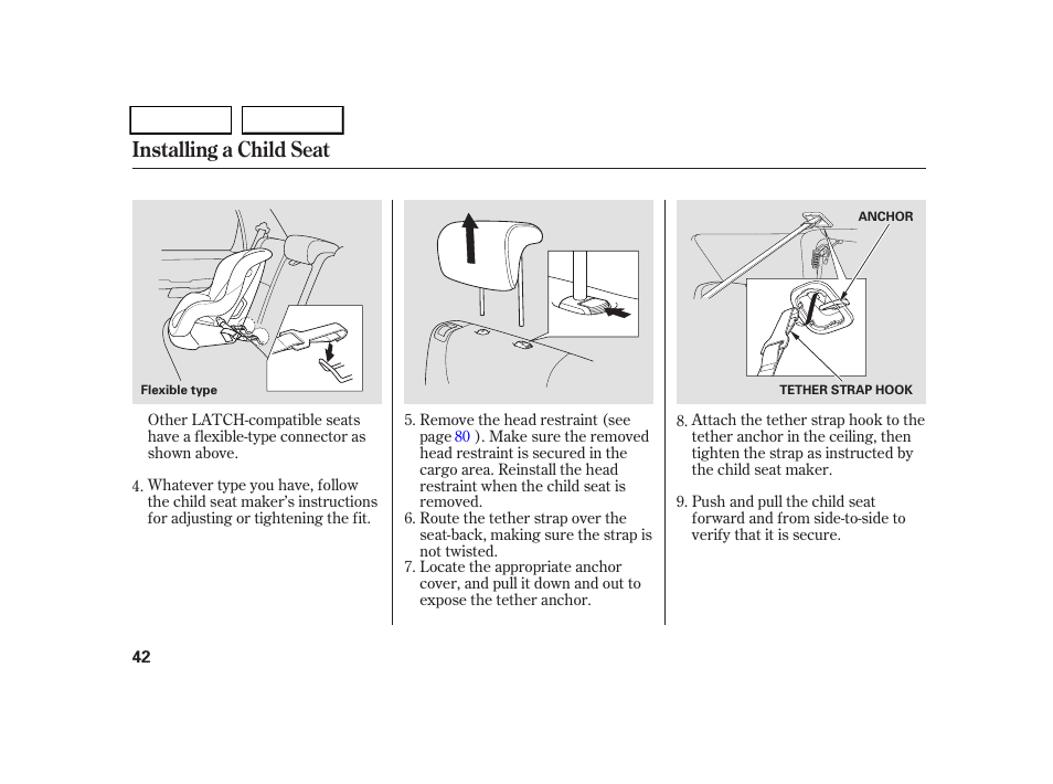 Installing a child seat | HONDA 2005 CR-V - Owner's Manual User Manual | Page 45 / 274