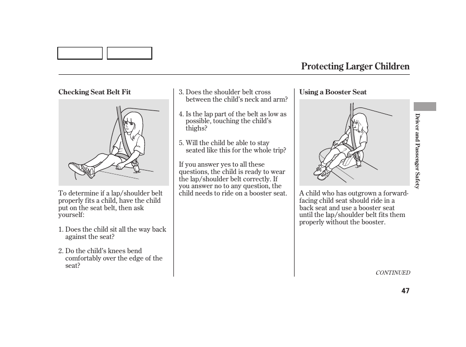 Protecting larger children | HONDA 2005 CR-V - Owner's Manual User Manual | Page 50 / 274