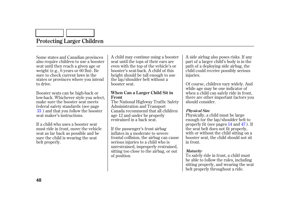 Protecting larger children | HONDA 2005 CR-V - Owner's Manual User Manual | Page 51 / 274