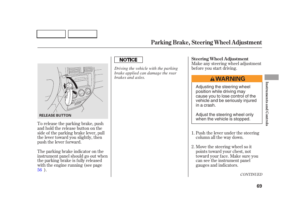 Parking brake, steering wheel adjustment | HONDA 2005 CR-V - Owner's Manual User Manual | Page 72 / 274