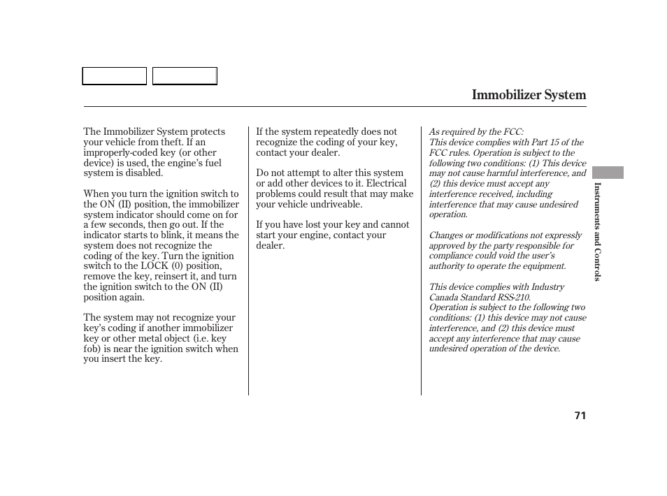 Immobilizer system | HONDA 2005 CR-V - Owner's Manual User Manual | Page 74 / 274