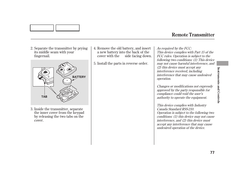 Remote transmitter | HONDA 2005 CR-V - Owner's Manual User Manual | Page 80 / 274