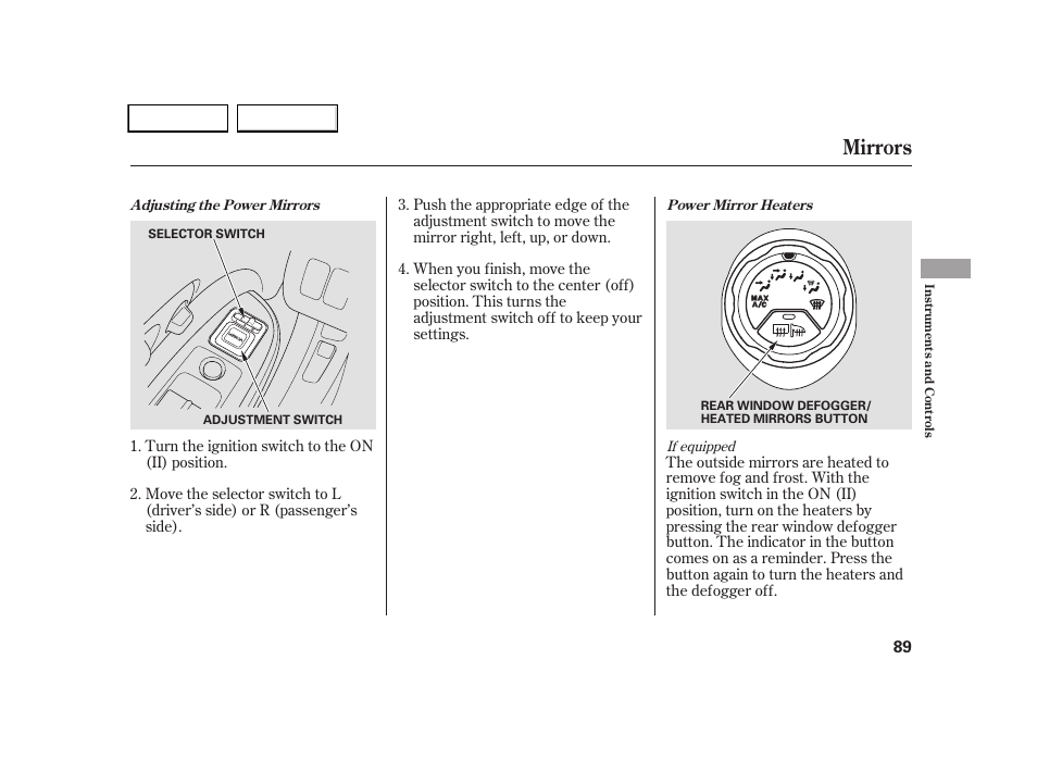 Mirrors | HONDA 2005 CR-V - Owner's Manual User Manual | Page 92 / 274