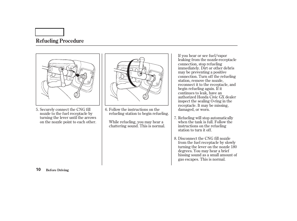 Refueling procedure | HONDA 2004 Civic GX - Owner's Manual User Manual | Page 11 / 45