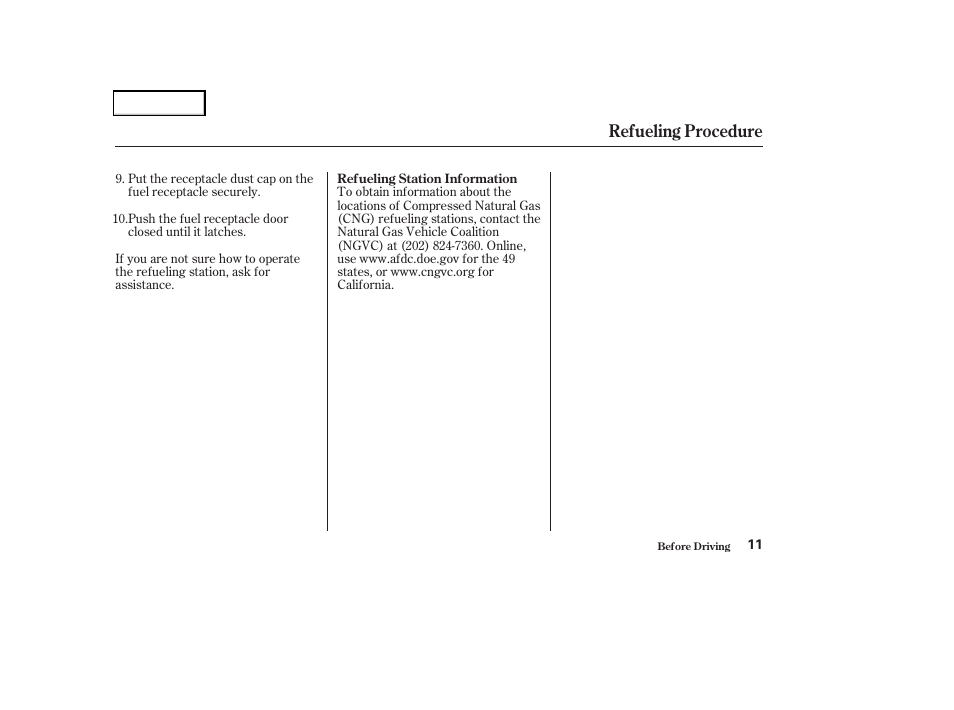 Refueling procedure | HONDA 2004 Civic GX - Owner's Manual User Manual | Page 12 / 45