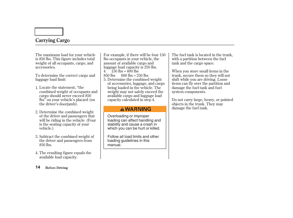 Carrying cargo | HONDA 2004 Civic GX - Owner's Manual User Manual | Page 15 / 45