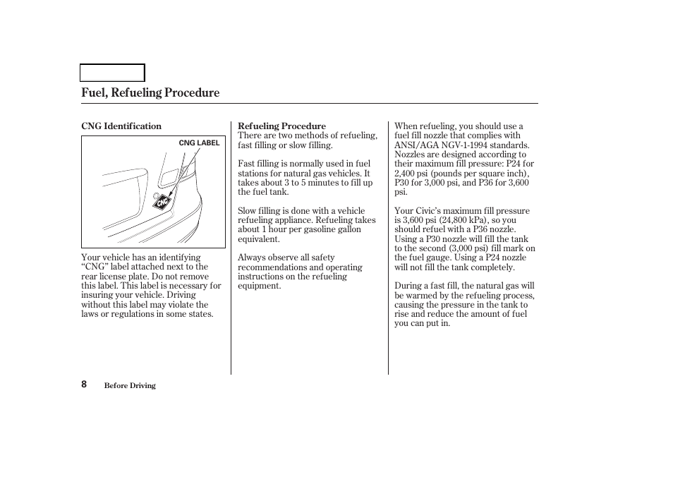 Fuel, refueling procedure | HONDA 2004 Civic GX - Owner's Manual User Manual | Page 9 / 45