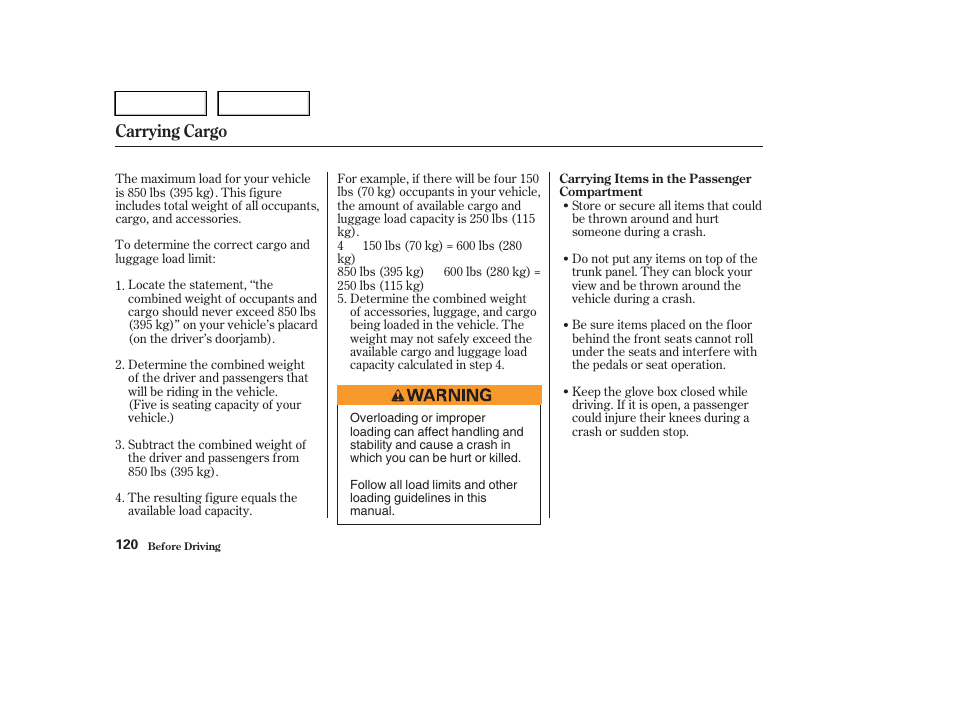 Carrying cargo | HONDA 2004 Civic Sedan - Owner's Manual User Manual | Page 123 / 224