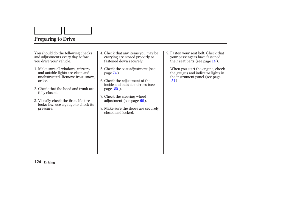 Preparing to drive | HONDA 2004 Civic Sedan - Owner's Manual User Manual | Page 127 / 224