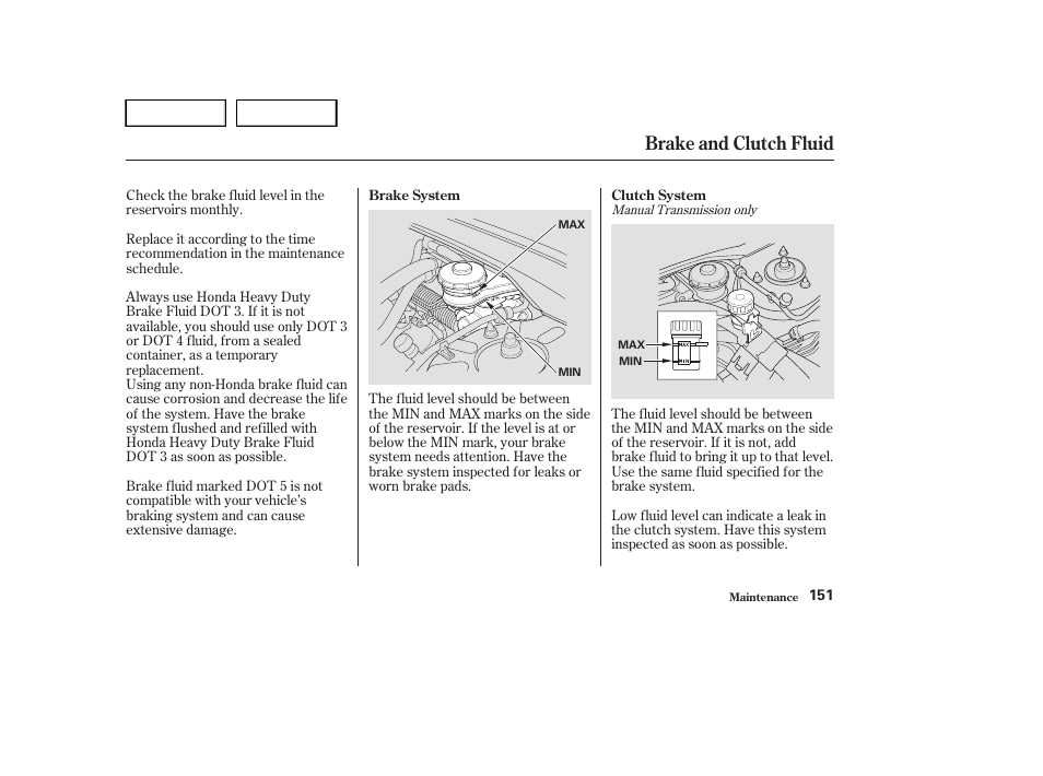 Brake and clutch fluid | HONDA 2004 Civic Sedan - Owner's Manual User Manual | Page 154 / 224