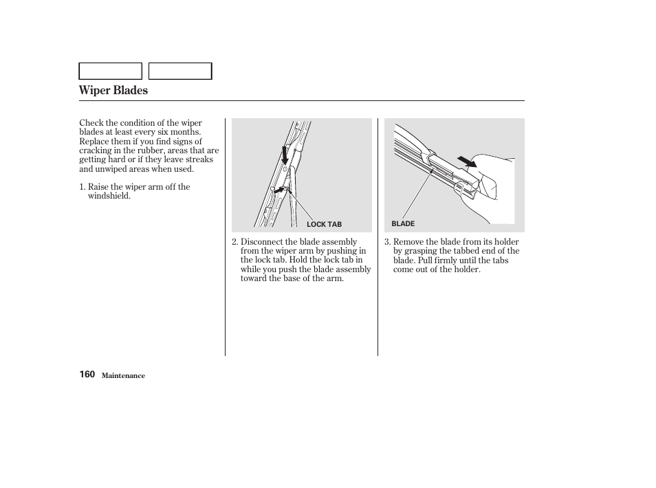 Wiper blades | HONDA 2004 Civic Sedan - Owner's Manual User Manual | Page 163 / 224