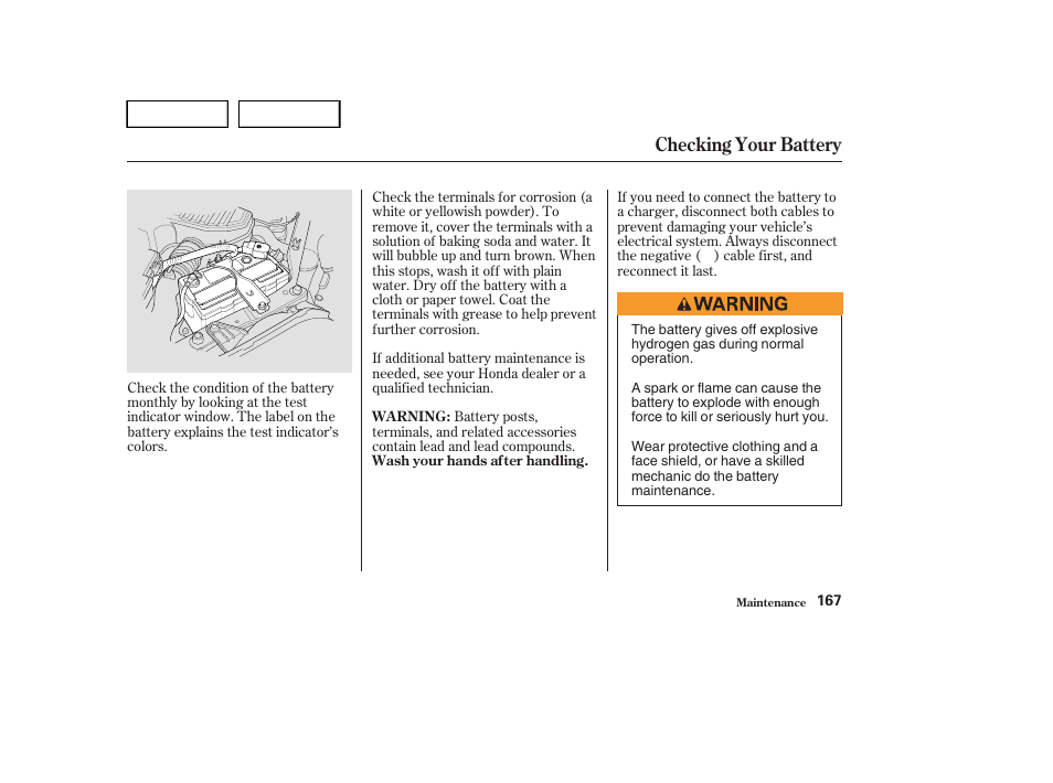 Checking your battery | HONDA 2004 Civic Sedan - Owner's Manual User Manual | Page 170 / 224