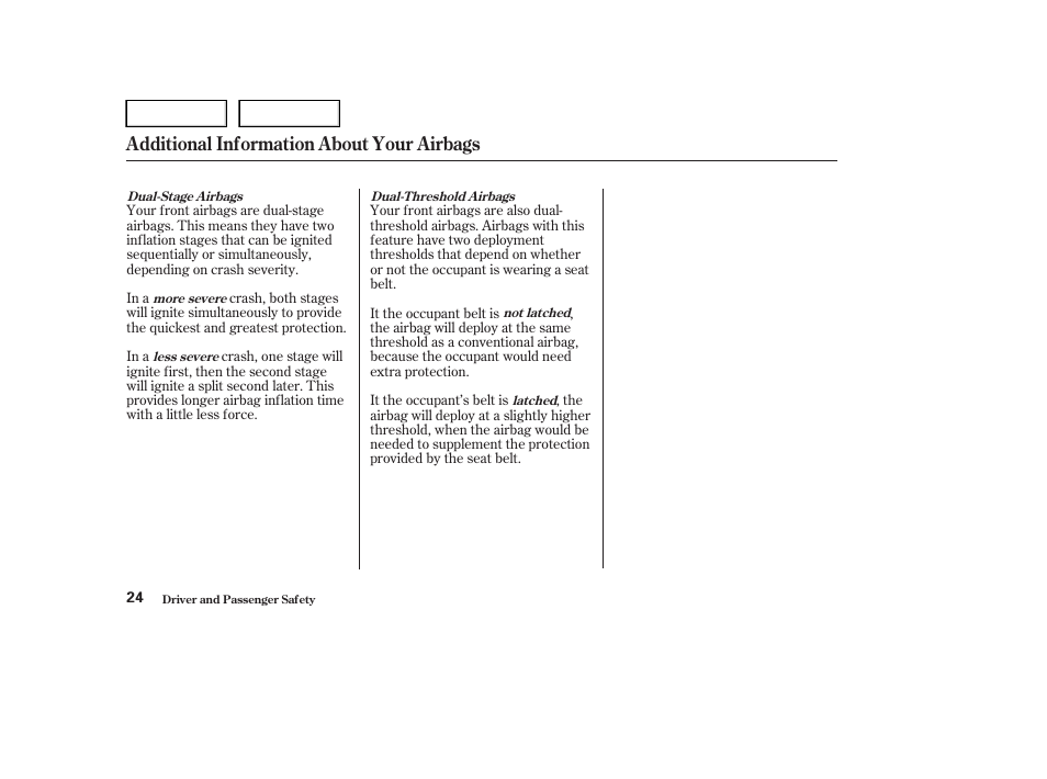 Additional information about your airbags | HONDA 2004 Civic Sedan - Owner's Manual User Manual | Page 27 / 224