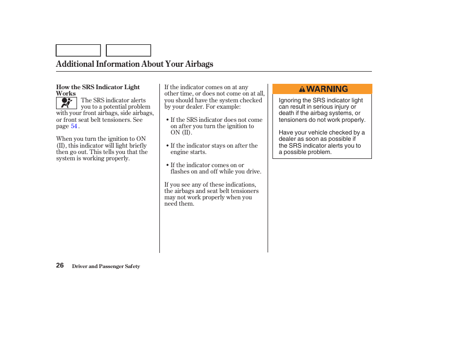 Additional information about your airbags | HONDA 2004 Civic Sedan - Owner's Manual User Manual | Page 29 / 224