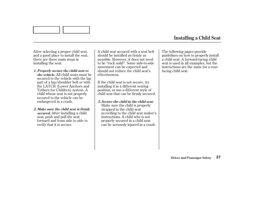 Installing a child seat | HONDA 2004 Civic Sedan - Owner's Manual User Manual | Page 40 / 224