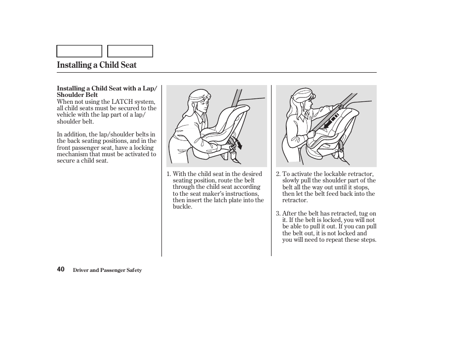 Installing a child seat | HONDA 2004 Civic Sedan - Owner's Manual User Manual | Page 43 / 224