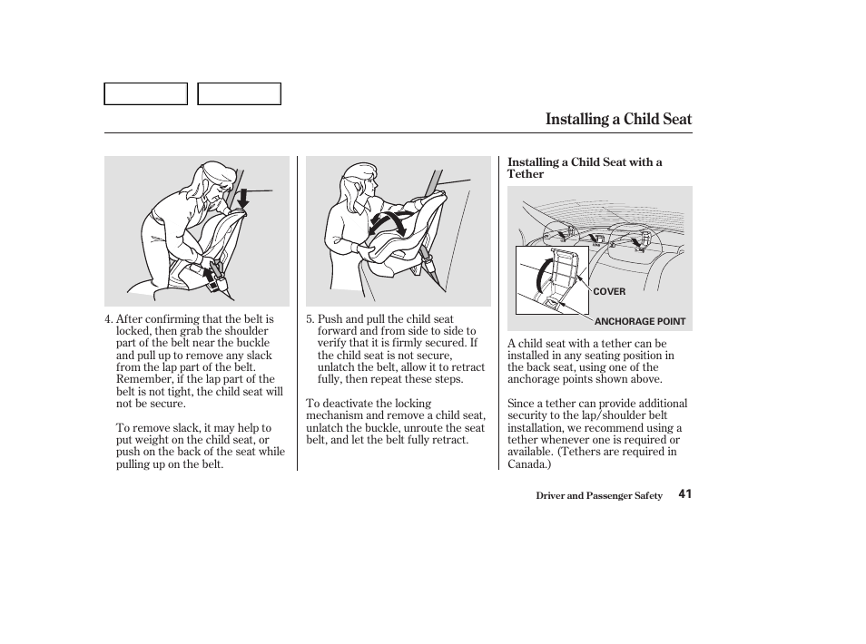 Installing a child seat | HONDA 2004 Civic Sedan - Owner's Manual User Manual | Page 44 / 224