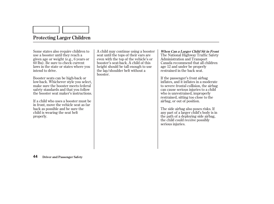 Protecting larger children | HONDA 2004 Civic Sedan - Owner's Manual User Manual | Page 47 / 224