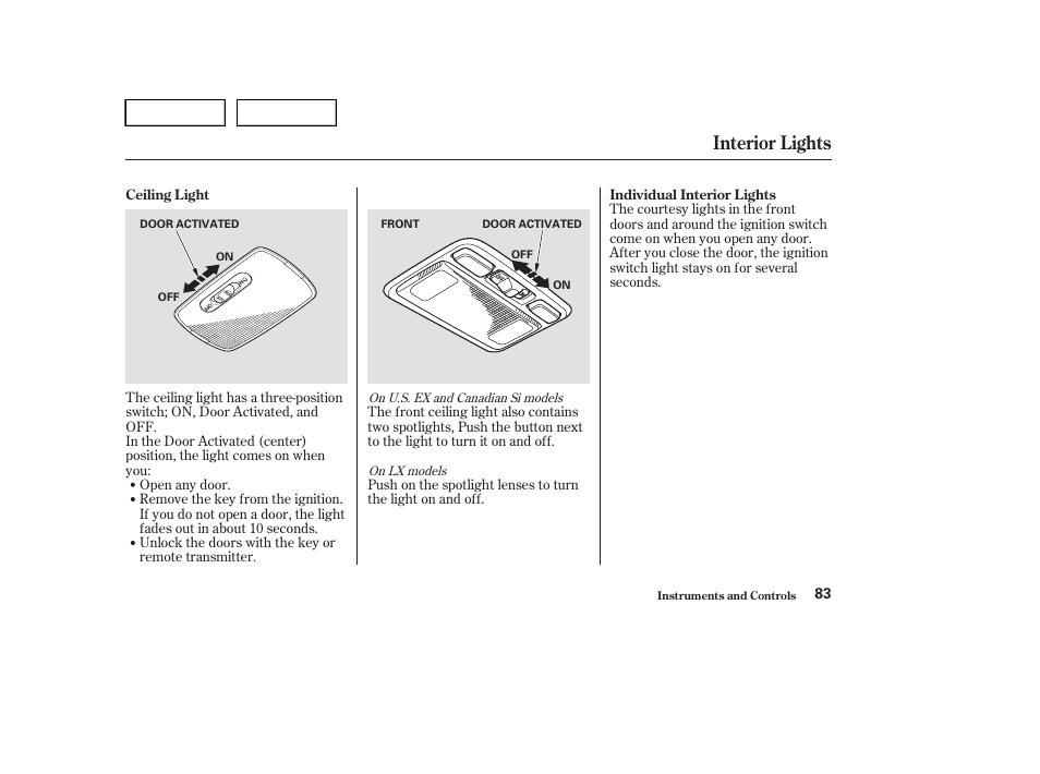 Interior lights | HONDA 2004 Civic Sedan - Owner's Manual User Manual | Page 86 / 224