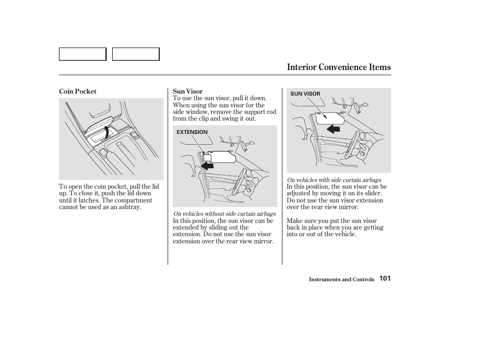 Interior convenience items | HONDA 2004 Civic Coupe - Owner's Manual User Manual | Page 104 / 317