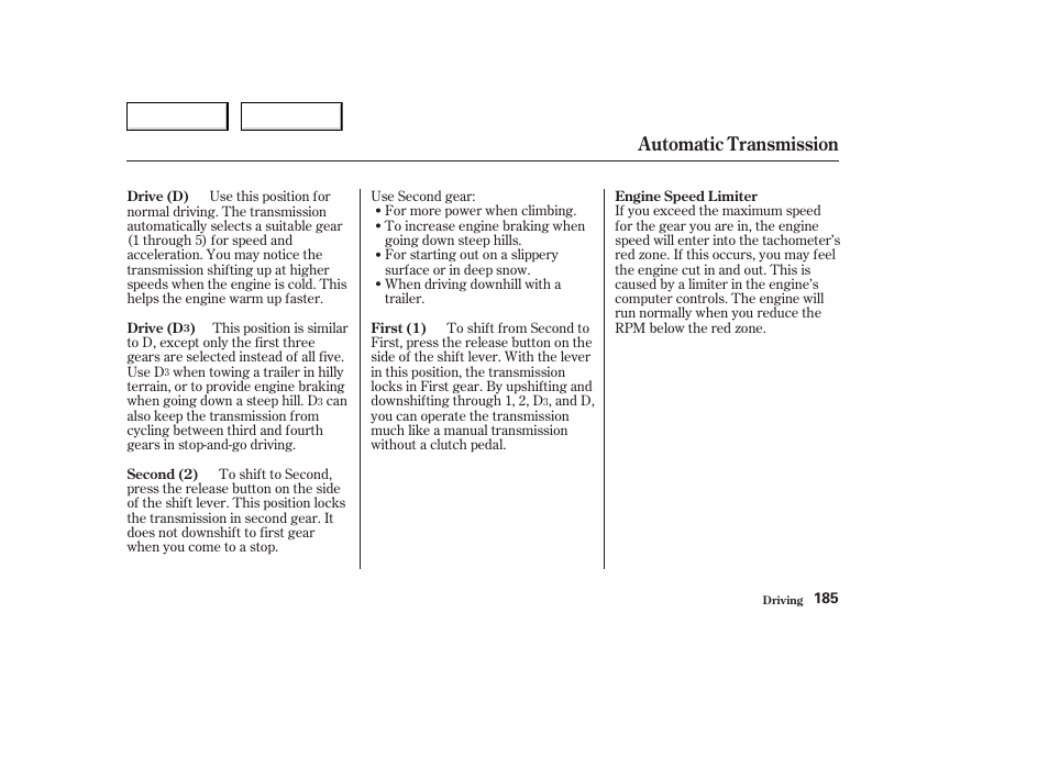 Automatic transmission | HONDA 2004 Civic Coupe - Owner's Manual User Manual | Page 188 / 317