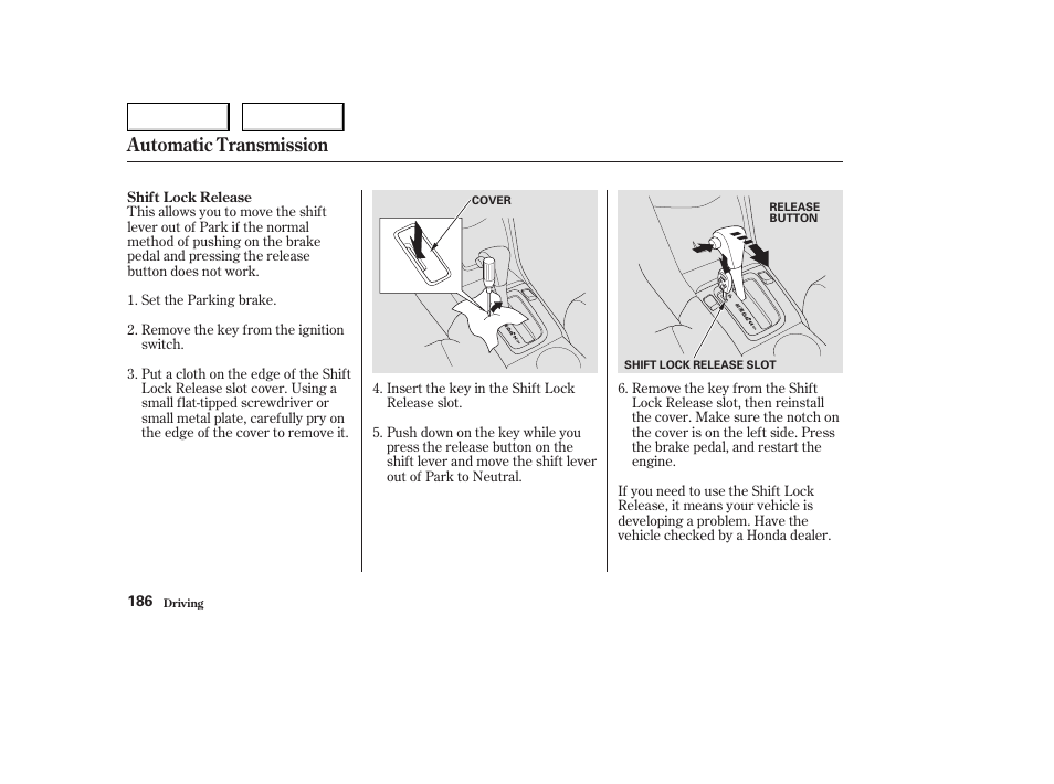 Automatic transmission | HONDA 2004 Civic Coupe - Owner's Manual User Manual | Page 189 / 317