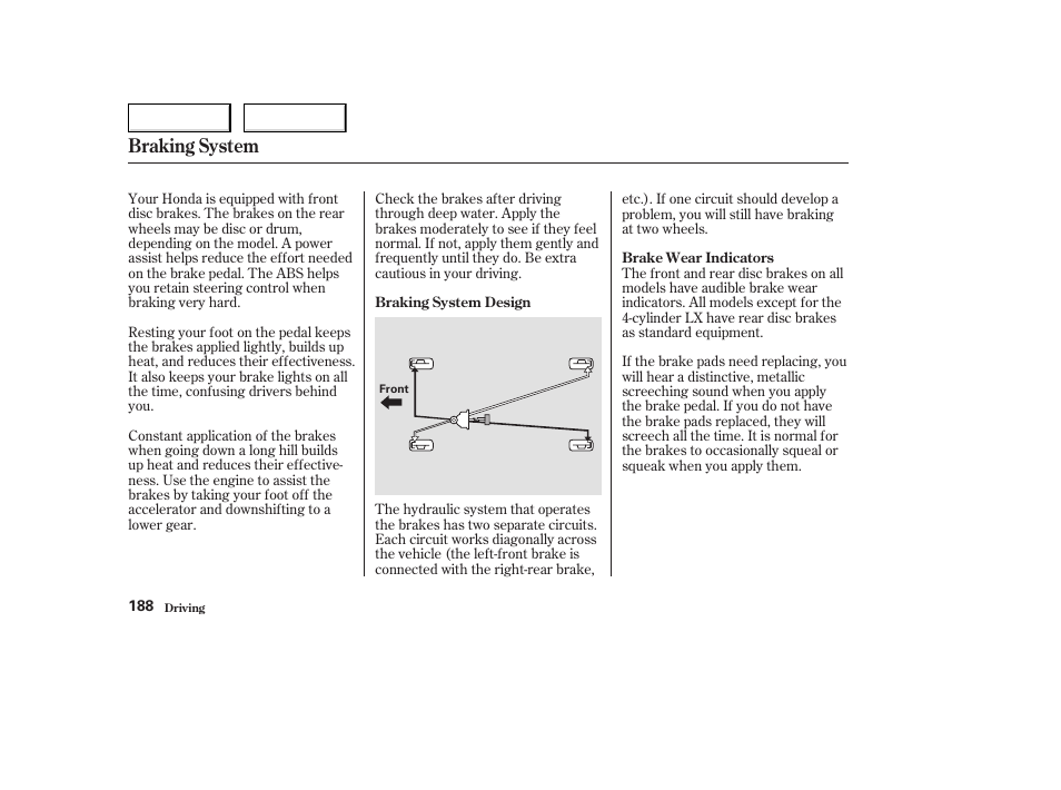 Braking system | HONDA 2004 Civic Coupe - Owner's Manual User Manual | Page 191 / 317