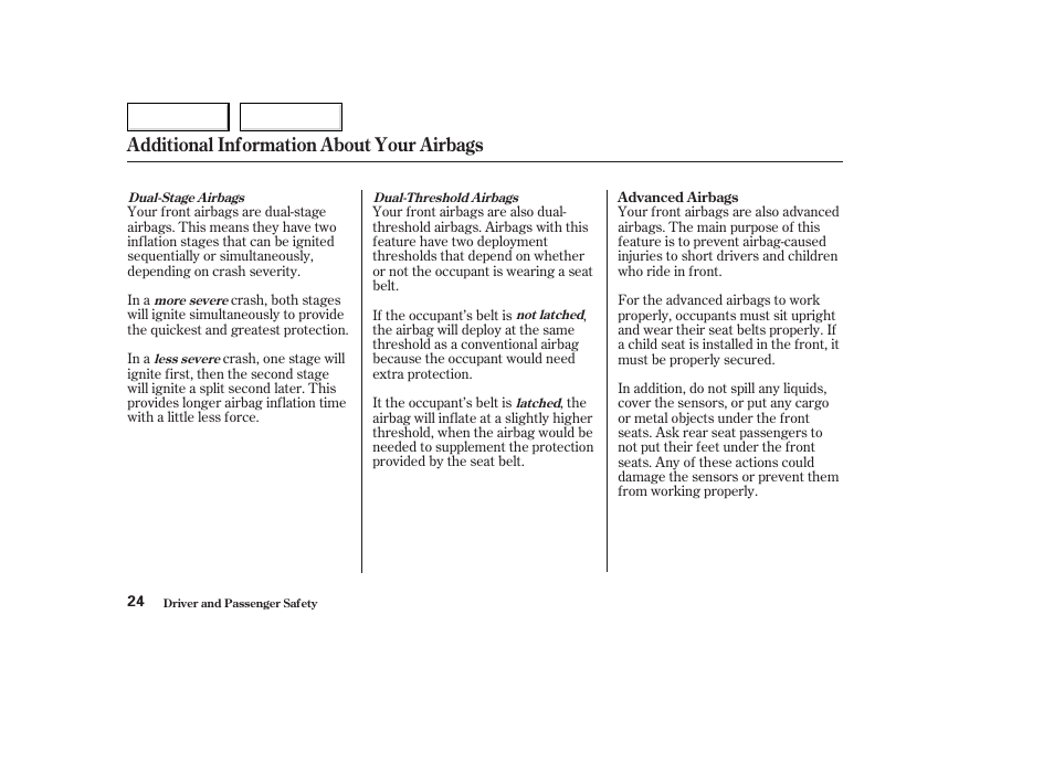 Additional information about your airbags | HONDA 2004 Civic Coupe - Owner's Manual User Manual | Page 27 / 317