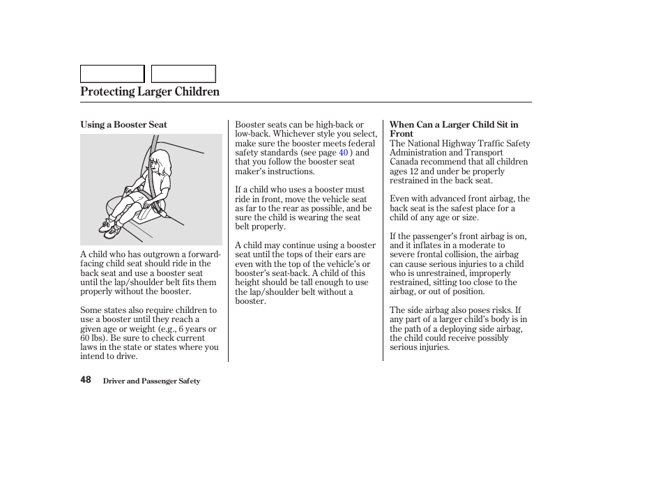 Protecting larger children | HONDA 2004 Civic Coupe - Owner's Manual User Manual | Page 51 / 317