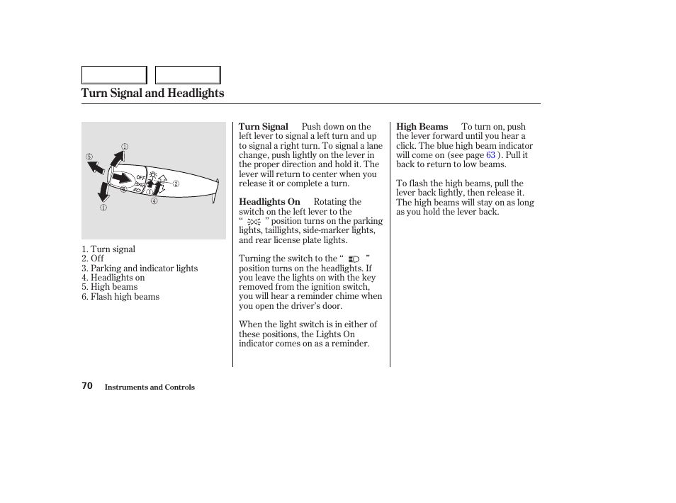 Turn signal and headlights | HONDA 2004 Civic Coupe - Owner's Manual User Manual | Page 73 / 317