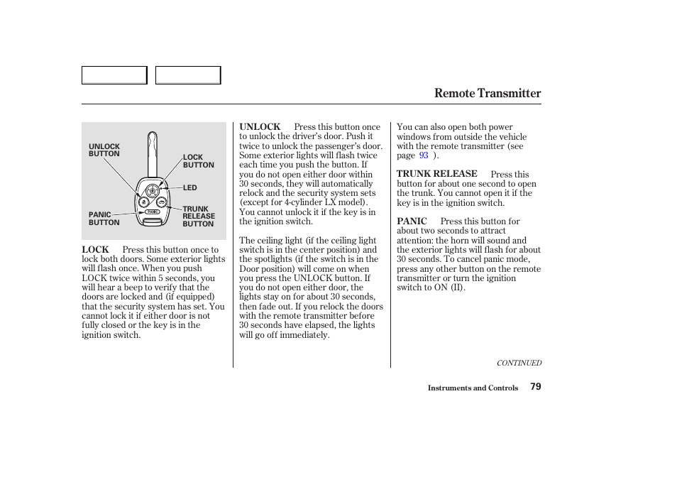 Remote transmitter | HONDA 2004 Civic Coupe - Owner's Manual User Manual | Page 82 / 317