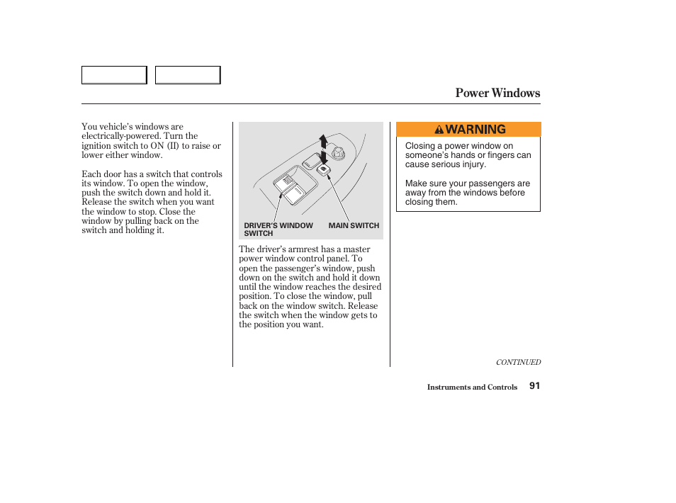 Power windows | HONDA 2004 Civic Coupe - Owner's Manual User Manual | Page 94 / 317