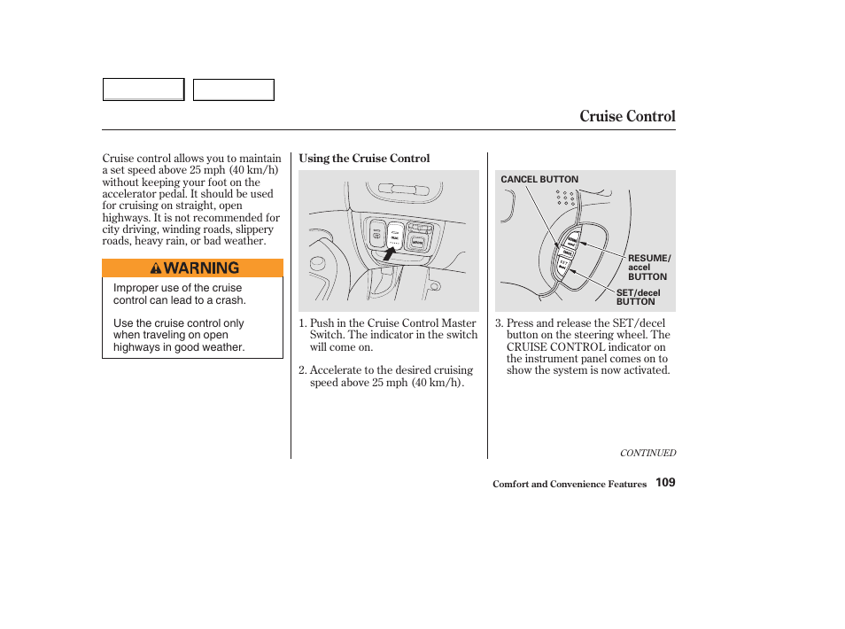 Cruise control | HONDA 2004 Civic Hybrid - Owner's Manual User Manual | Page 112 / 231