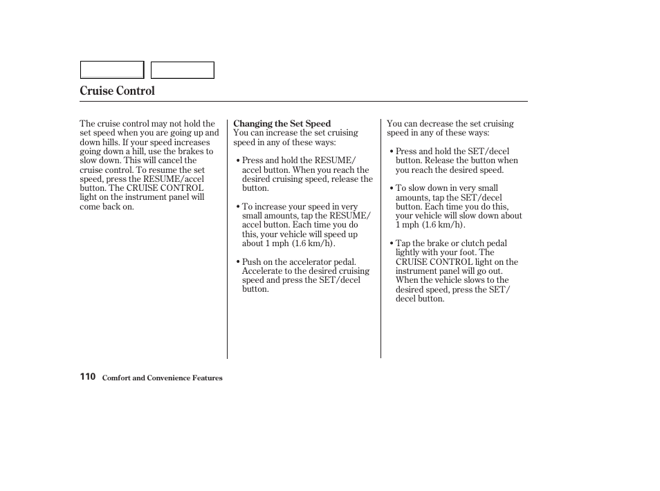 Cruise control | HONDA 2004 Civic Hybrid - Owner's Manual User Manual | Page 113 / 231