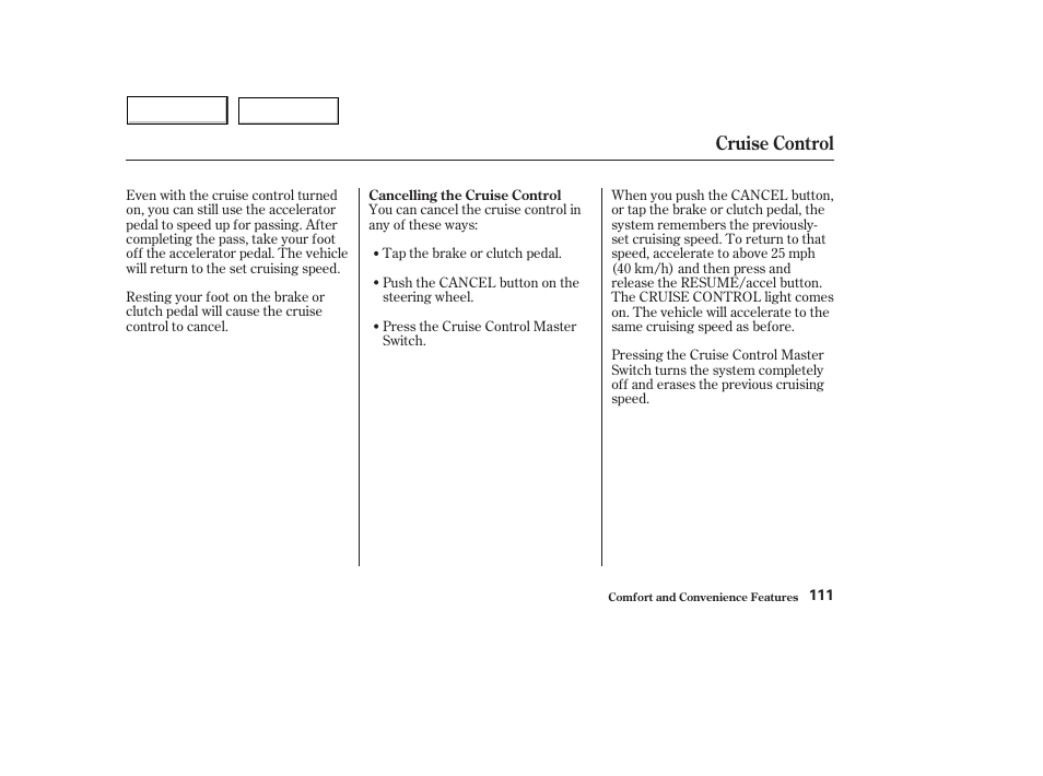 Cruise control | HONDA 2004 Civic Hybrid - Owner's Manual User Manual | Page 114 / 231