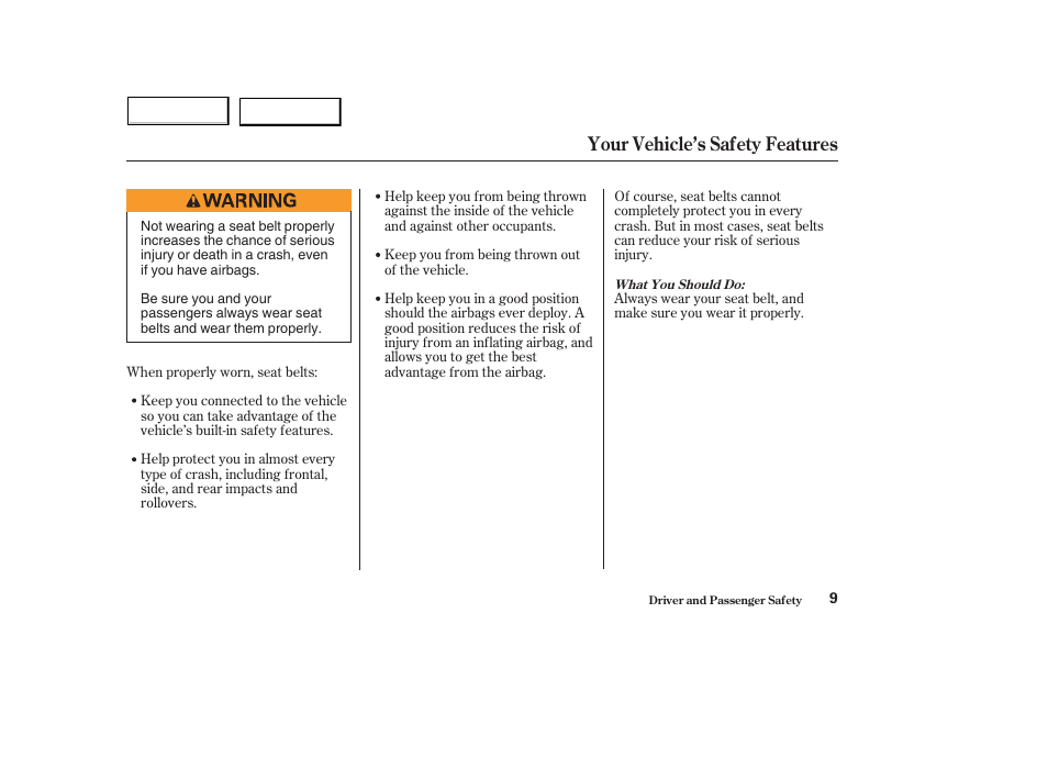 Your vehicle’s safety features | HONDA 2004 Civic Hybrid - Owner's Manual User Manual | Page 12 / 231