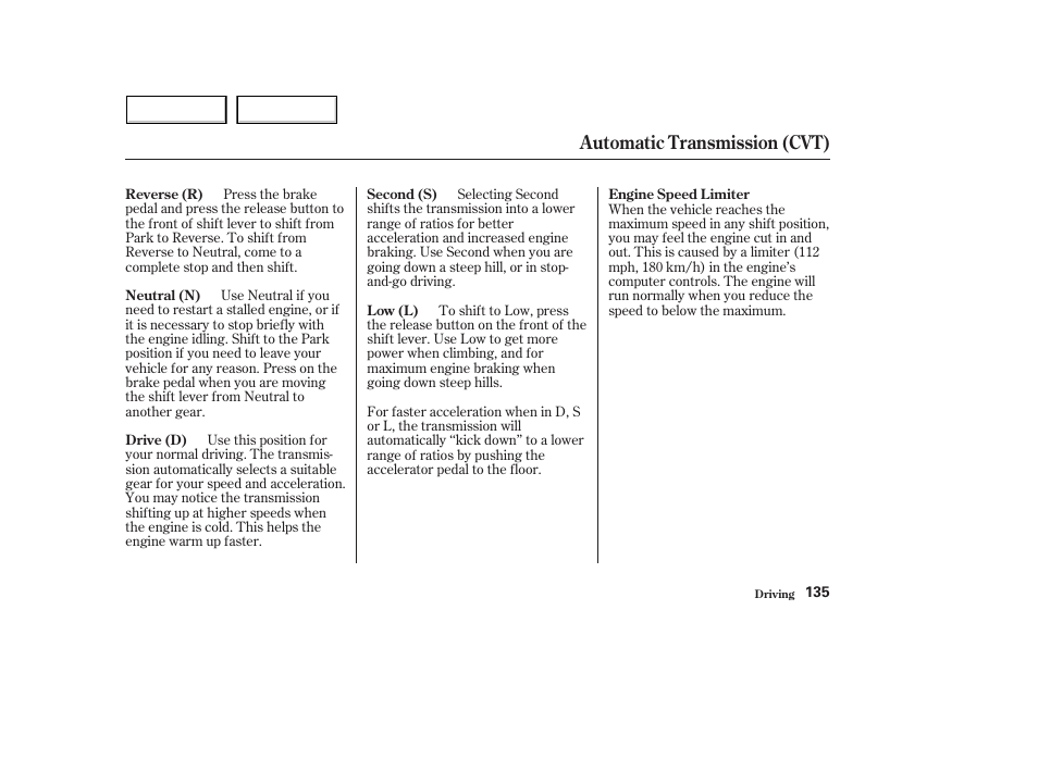 Automatic transmission (cvt) | HONDA 2004 Civic Hybrid - Owner's Manual User Manual | Page 138 / 231