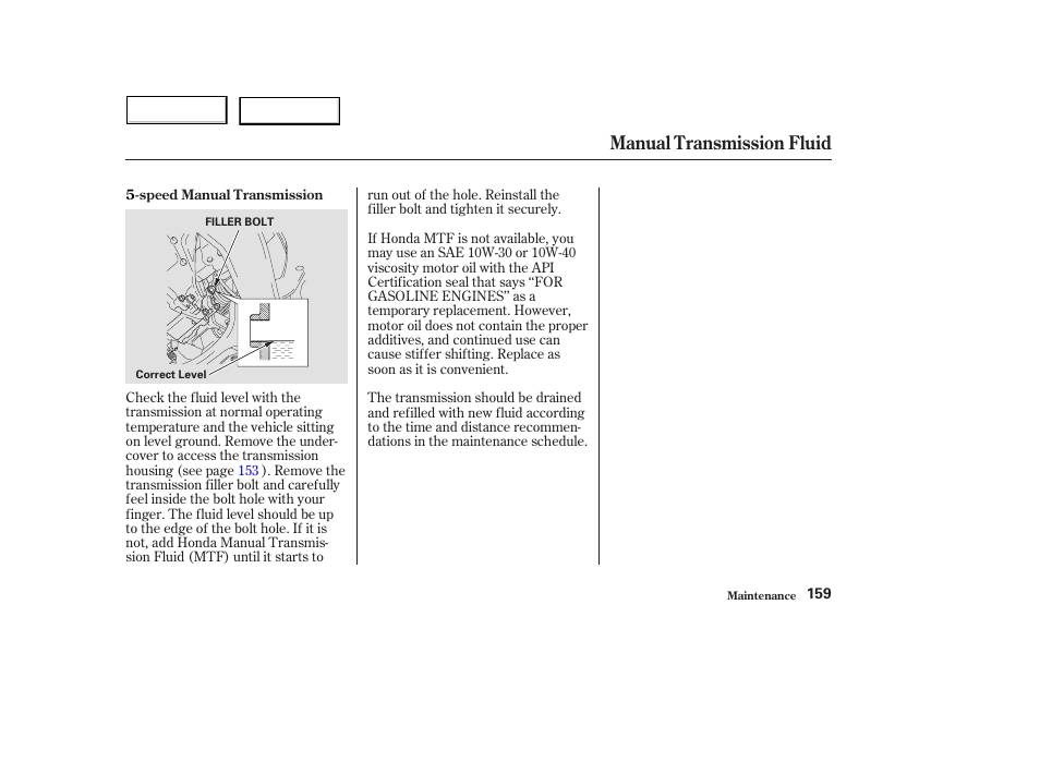 Manual transmission fluid | HONDA 2004 Civic Hybrid - Owner's Manual User Manual | Page 162 / 231