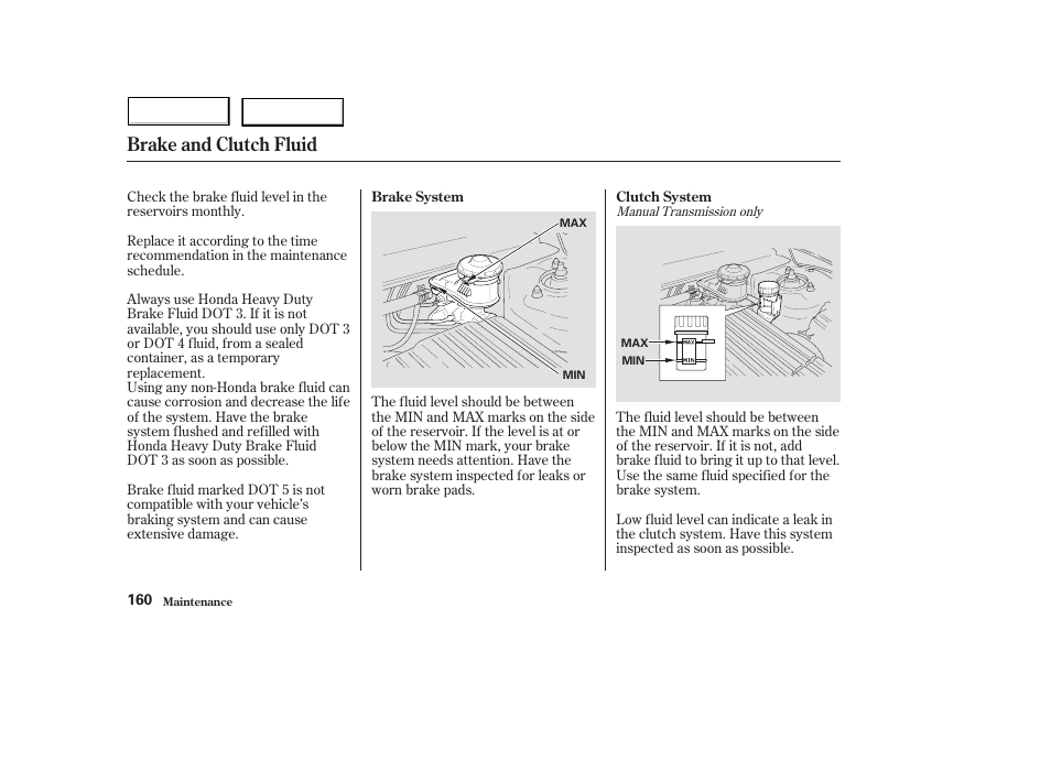 Brake and clutch fluid | HONDA 2004 Civic Hybrid - Owner's Manual User Manual | Page 163 / 231