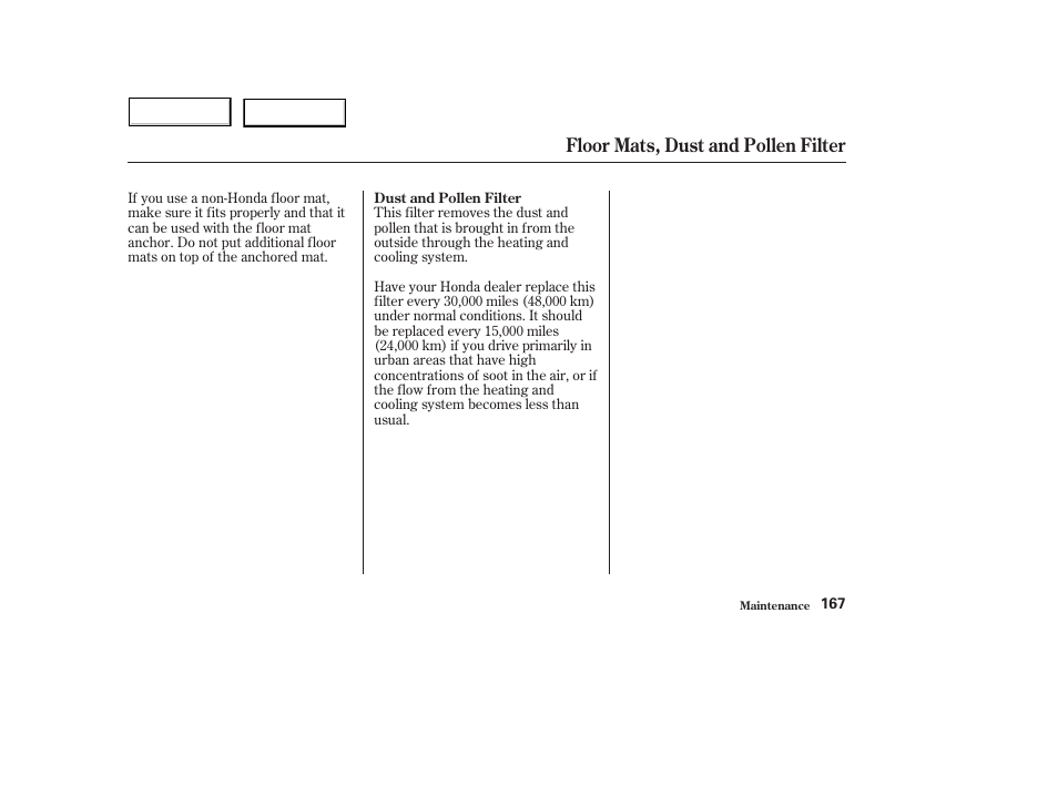 Floor mats, dust and pollen filter | HONDA 2004 Civic Hybrid - Owner's Manual User Manual | Page 170 / 231