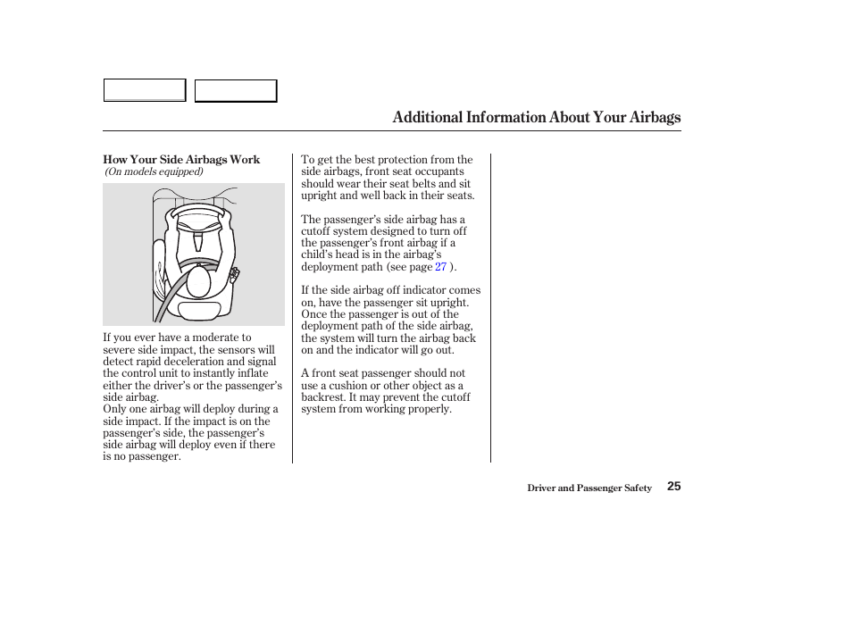 Additional information about your airbags | HONDA 2004 Civic Hybrid - Owner's Manual User Manual | Page 28 / 231