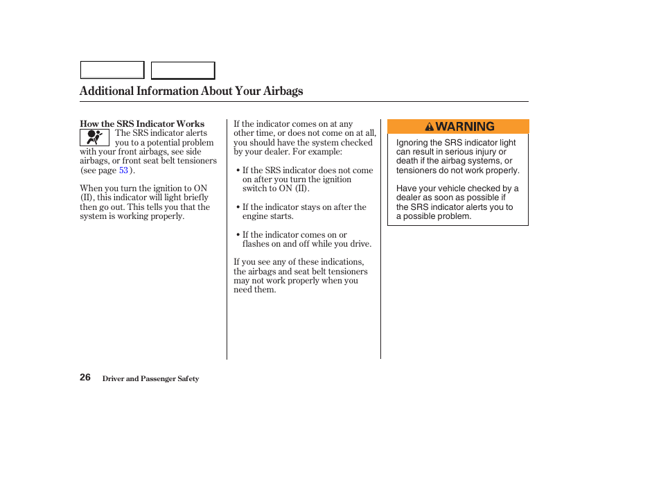 Additional information about your airbags | HONDA 2004 Civic Hybrid - Owner's Manual User Manual | Page 29 / 231