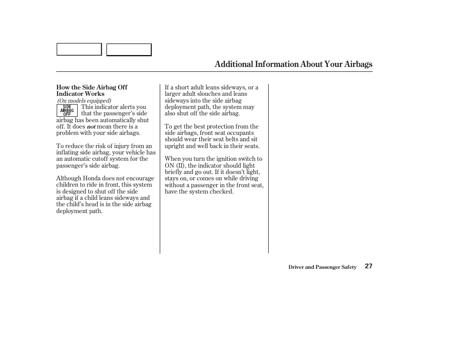 Additional information about your airbags | HONDA 2004 Civic Hybrid - Owner's Manual User Manual | Page 30 / 231