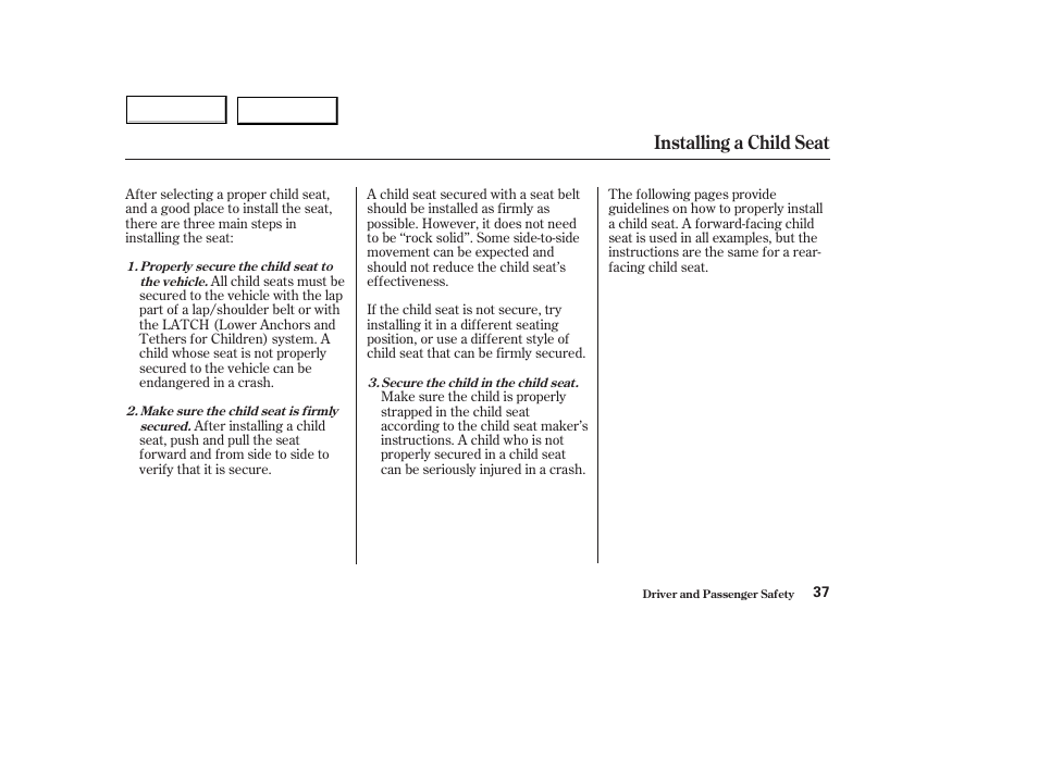 Installing a child seat | HONDA 2004 Civic Hybrid - Owner's Manual User Manual | Page 40 / 231