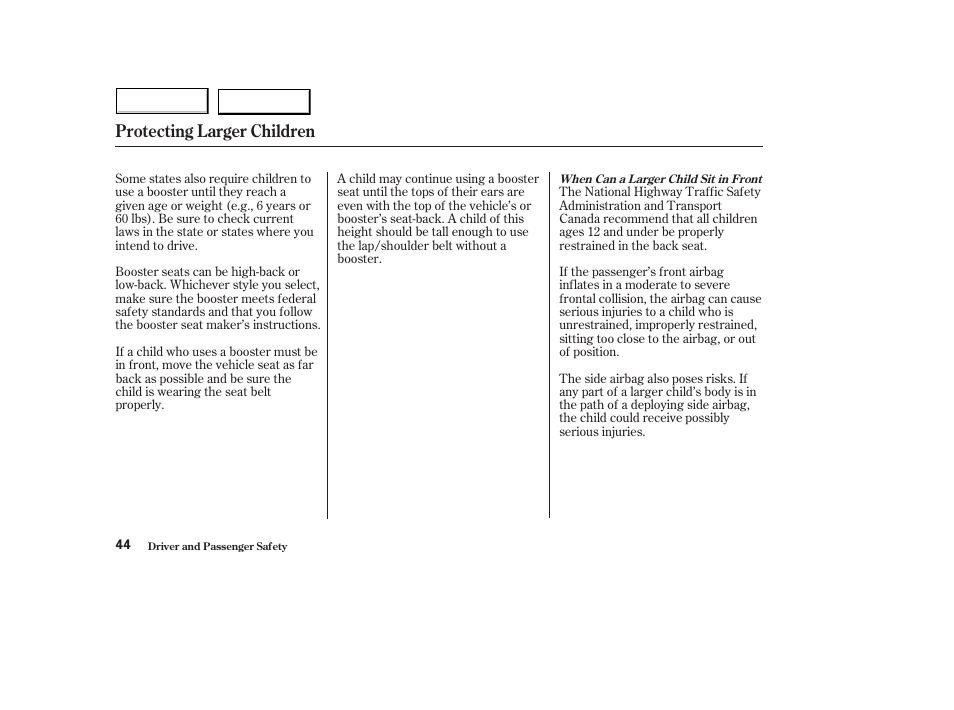 Protecting larger children | HONDA 2004 Civic Hybrid - Owner's Manual User Manual | Page 47 / 231