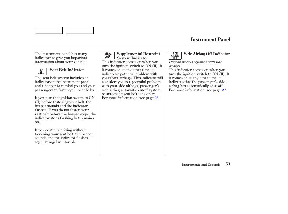 Instrument panel | HONDA 2004 Civic Hybrid - Owner's Manual User Manual | Page 56 / 231