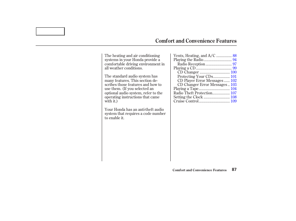 Comfort and convenience features | HONDA 2004 Civic Hybrid - Owner's Manual User Manual | Page 90 / 231