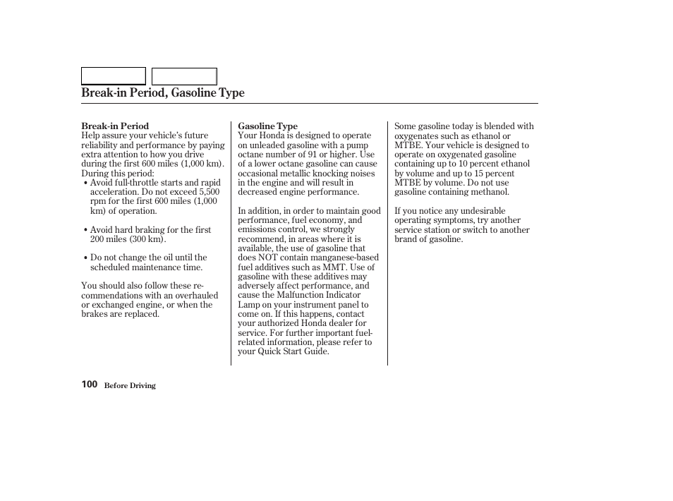 Break-in period, gasoline type | HONDA 2004 S2000 - Owner's Manual User Manual | Page 103 / 208