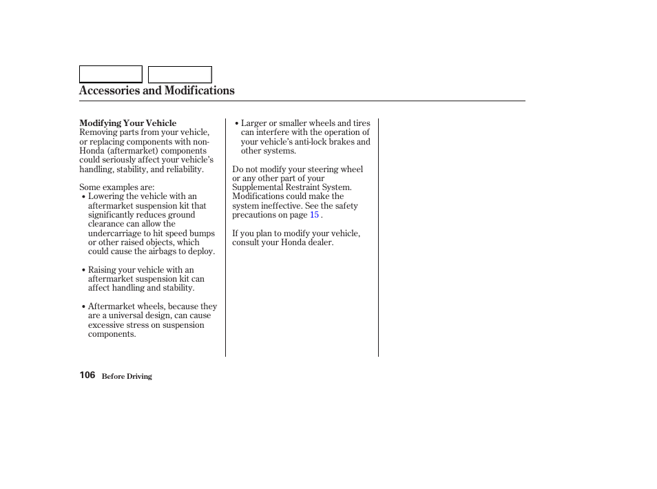 Accessories and modifications | HONDA 2004 S2000 - Owner's Manual User Manual | Page 109 / 208