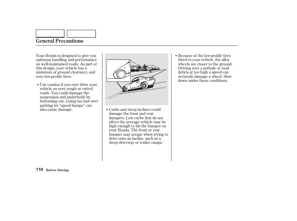 General precautions | HONDA 2004 S2000 - Owner's Manual User Manual | Page 113 / 208